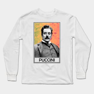 Giacomo Puccini Long Sleeve T-Shirt